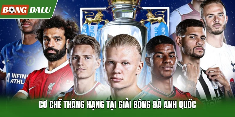 Cơ chế thăng hạng tại giải bóng đá Anh Quốc