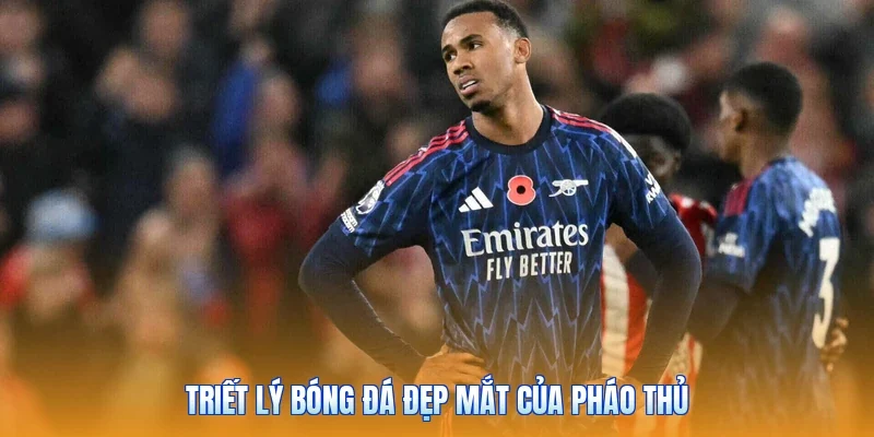 Triết lý bóng đá đẹp mắt của Pháo thủ