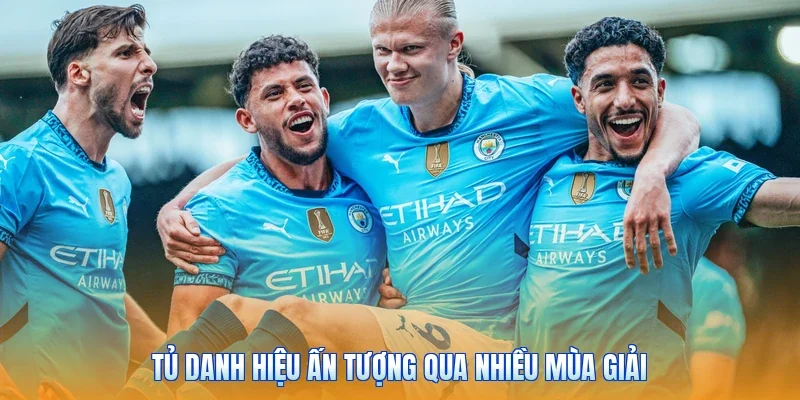 Tủ danh hiệu ấn tượng qua nhiều mùa giải